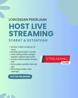 LOWONGAN HOST LIVE STREAMING