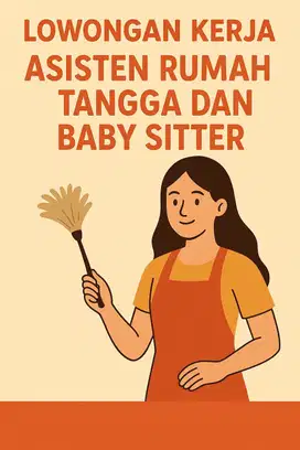 Lowongan ART merangkap Baby Sitter Menginap