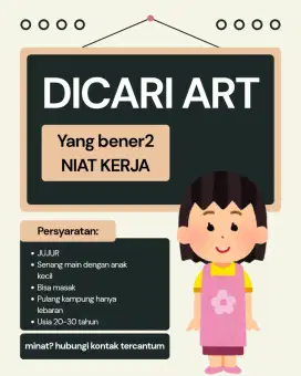 dicari ART MENGINAP (Wanita) yg NIAT KERJA
