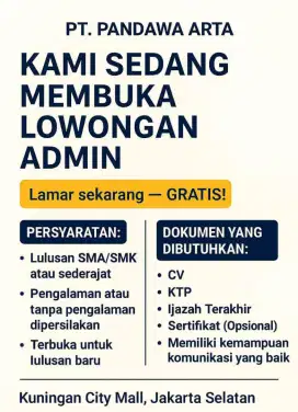 Kantor kita sedang membuka lowongan untuk bagian Admin