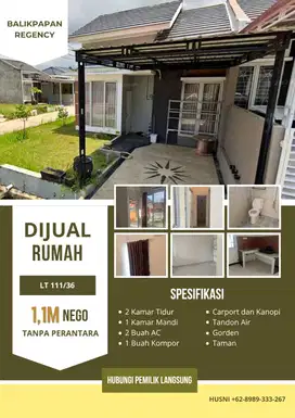 DIJUAL RUMAH - BALIKPAPAN REGENCY, KALIMANTAN TIMUR (TANPA PERANTARA)