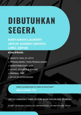 DIBUTUHKAN TENAGA KERJA UNTUK LAUNDRY UTK DAERAH JL RAYA GROGOL, DEPOK