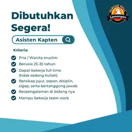 Dicari Asisten Kapten untuk Rumah Makan Nusantara
