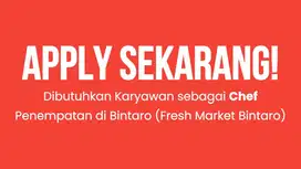 CHEF/KOKI di Fresh Market Bintaro untuk Mie Bebek