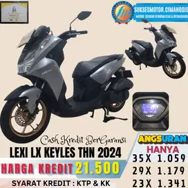 LEXI LX KEYLES TERMURAH CASH/KREDIT PROMO UNIT LAINYA KLIK PROFIL