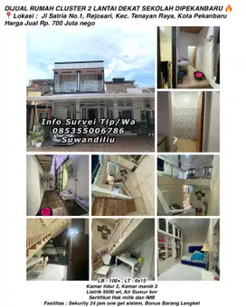 Dijual rumah cluster 2 lantai dekat sekolah dipekanbaru jln.satria