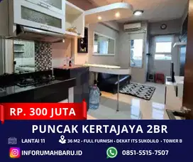 PUNCAK KERTAJAYA 2BR ‼️ Apartemen Full Furnish dekat ITS Sukolilo