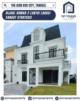 RUMAH MEWAH 2 LANTAI CLUSTER THE ICON BSD .HRB180.