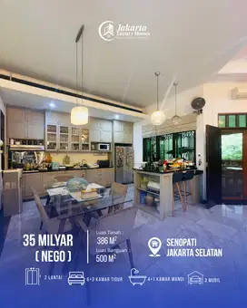 Dijual Rumah Mewah Senopati Lokasi Strategis Dekat ke SCBD Sudirman