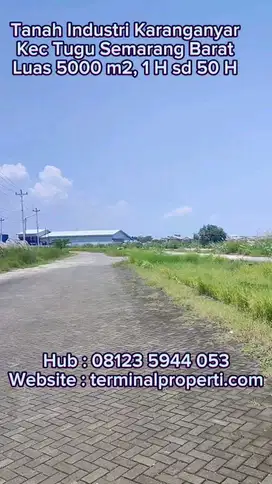 Tanah  Industri Dkt Kawasan Wijaya Kusuma Tugu Semarang Barat dkt Pela