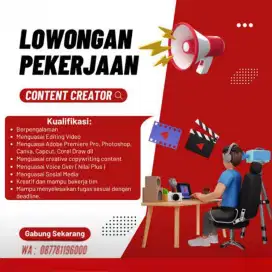 Lowongan Pekerjaan Content Creator Berpengalaman