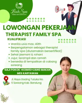 DIBUTUHKAN SEGERA THERAPIST (Wanita) UNTUK FAMILY SPA