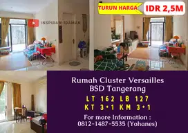 Jual Cepat Rumah Luas 162mtr Cluster Versailles BSD Tangerang