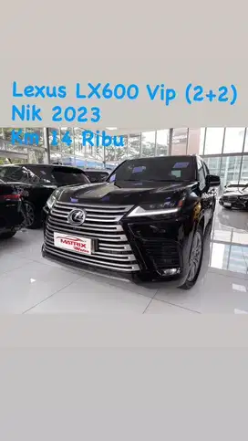 Lexus LX600 Vip(2+2) black o. Black nik 2023 Siap Pakai