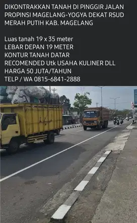 DIKONTRAKKAN TANAH DI PINGGIR JALAN PROPINSI MAGELANG-YOGYA DEKAT RSUD