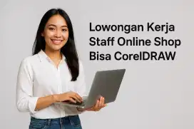 dibutuhkan staf online shop bisa aplikasi coreldraw