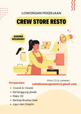 Mencari Karyawan Crew Store Resto