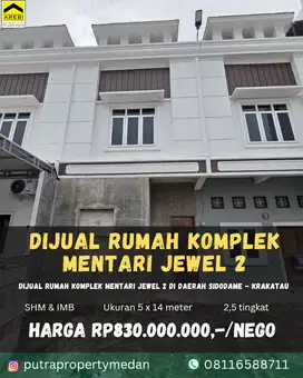 DIJUAL RUMAH KOMPLEK MENTARI JEWEL 2 DAERAH SIDODAME - KRAKATAU
