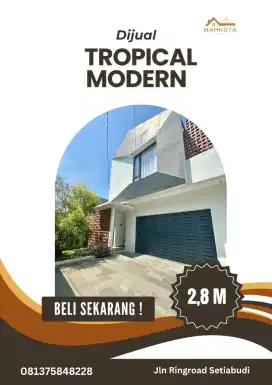 RUMAH MEWAH TROPICAL MODERN JALAN RINGROAD