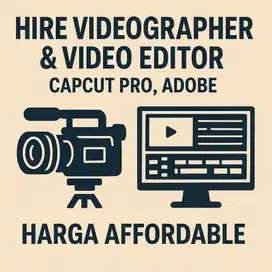 Hire Videographer & Editor