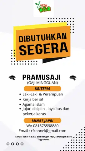 Di butuhkan karyawan pramusaji