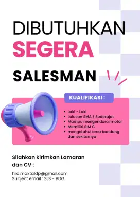 Dibutuhkan segera salesman