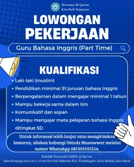 Dibutuhkan segera guru freelance bahasa inggris laki-laki