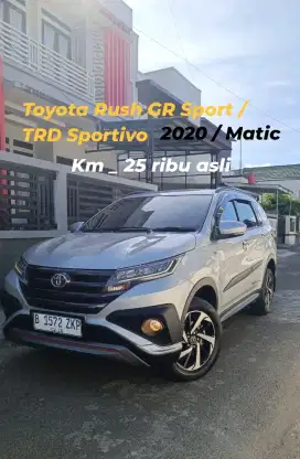 Toyota Rush GR Sport / TRD Sportivo. Km_25 ribu asli