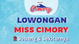 Lowongan Miss Cimory Subang – Penghasilan & Waktu Fleksibel