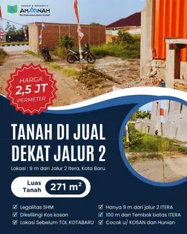 TANAH SEBELAH TEMBOK BATAS KAMPUS ITERA SKT JALUR 2 ITERA