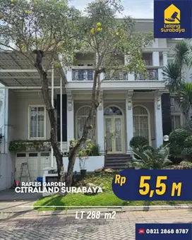 Rumah Elite Citraland Surabaya  Raffles Garden