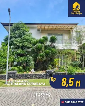 Rumah Elite Citraland Surabaya  Raffles Garden
