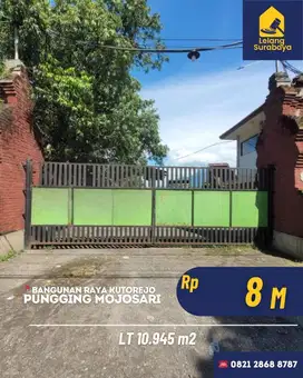 Tanah dan Bangunan Nol jalanRaya Kutorejo - Pungging, Mojosari