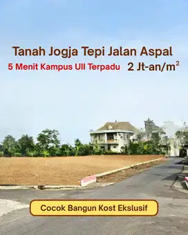 Tanah Jogja Utara area Kampus UII, Cocok Kost dan Villa