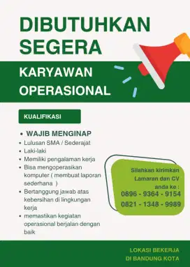 DIBUTUHKAN SEGERA KARYAWAN OPERASIONAL