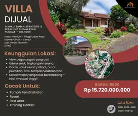 Dijual! Tanah Strategis & Eksklusif di Kawasan Puncak – Cianjur