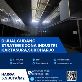 Dijual Gudang Zona Industri Lokasi Kartasura,Sukoharjo Luas 600m2