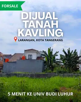 Kavling larangan, Tangerang, Cocok untuk Hunianmu Dekat Tol & KampusKa