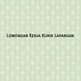 Dibutuhkan kurir untuk kirim barang.