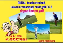 DiJual Kavling International Bukit Golf GC,Depan Taman Golf-Citraland.