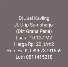 Di Jual Kavling tengah Kota, jl Urip Sumoharjo, dkt Graha Pena
