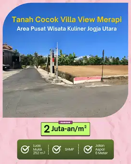 Tanah Cocok Villa View Merapi & Sawah, Area Wisata Kuliner Jogja Utara