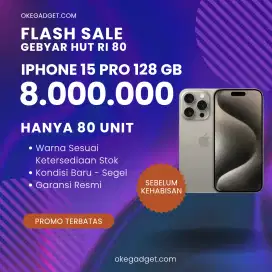 Flash Sale Promo 80 Iphone 15 Pro 128 GB
