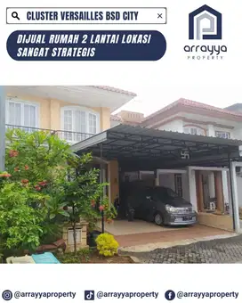 RUMAH 2 LANTAI CLUSTER FAVORIT VERSAILLES BSD .ENB182.