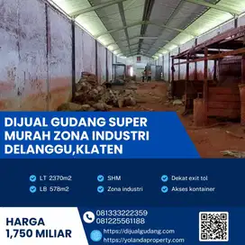 Dijual Cepat Gudang Zona Industri Lokasi Delanggu, Klaten Luas 2370m2