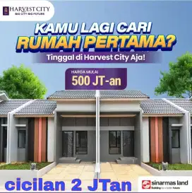 Harvest City Rumah cicilan 2 Jutaan di kota mandiri