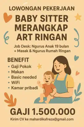 Baby Sitter merangkap ART ringan.