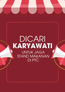 Dicari karyawati untuk jaga stand makanan di PTC Pakuwon barat