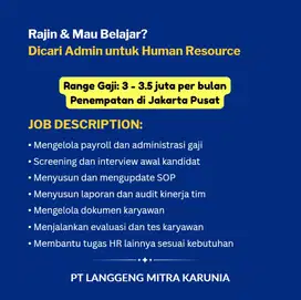 Rajin & Mau Belajar? Dicari Admin untuk menangani Human Resource