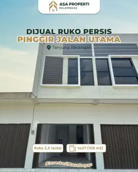 DIJUAL RUKO PERSIS PINGGIR JALAN UTAMA TANJUNG BARANGAN